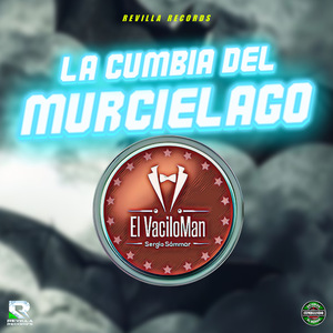 La Cumbia del Murciélago