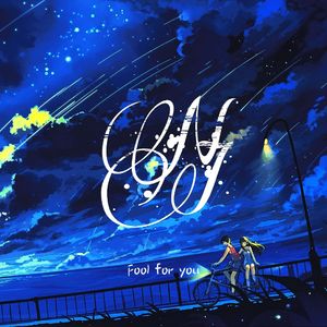 Fool for you