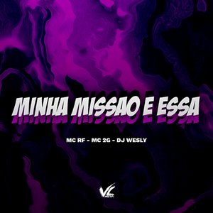 Minha Missão É Essa