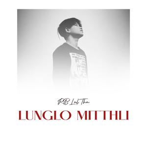 Lunglo Mitthli
