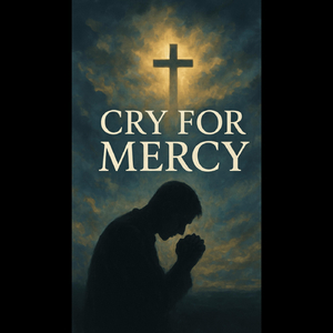 Cry for Mercy