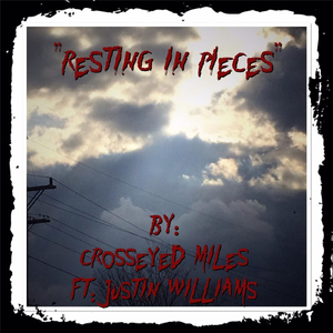 Resting in Pieces (feat. Justin Williams)