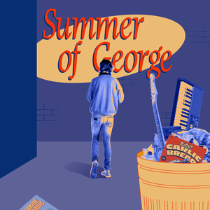 Summer of George