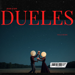 Dueles (Vellz Remix)