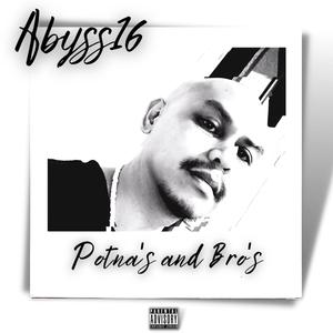 Potna's and Bro's