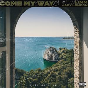 Come My Way (feat. Jaey London)