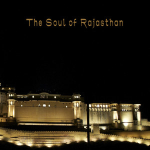 The Soul of Rajasthan