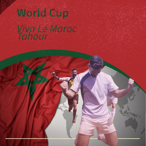 Viva Le Maroc [Qatar 2022]