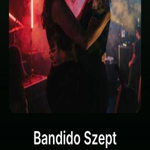 Bandido szept