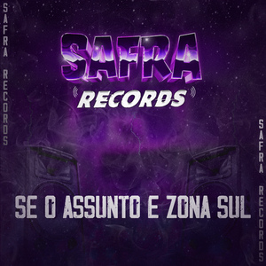 Se o Assunto e Zona Sul