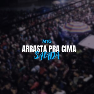 Mtg Arrasta pra Cima Safada