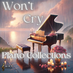 Won't Cry (Piano Collections)