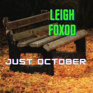 Just October