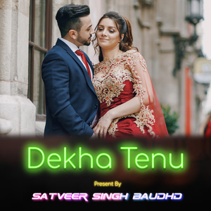 Dekha Tenu