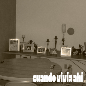 Cuando Vivía Ahí