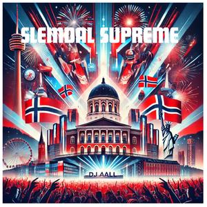 Slemdal Supreme (feat. Dj ROGNES) (Radio Edit)