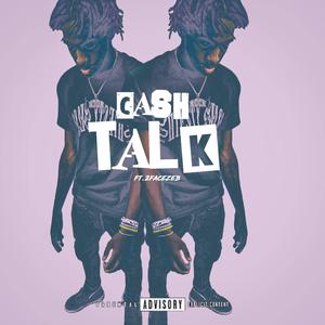 CASH TALK (feat. 2faceZeb)