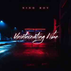 Uninteresting Vibe