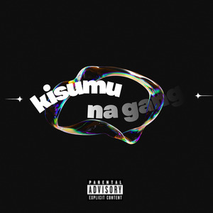 Kisumu Na Gang