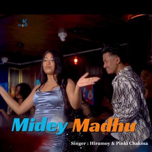 Midey Madhu (feat. Pinki Chakma)