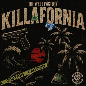 Killafornia (feat. Buc Tha Great)