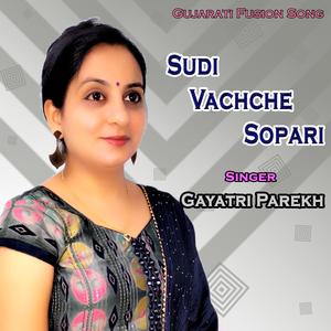 Sudi Vachche Sopari