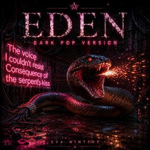 Eden (Dark pop version)