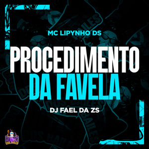 Procedimento da Favela