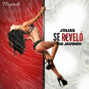 Se Revelo (feat. Jolias & Kidd Javinho)