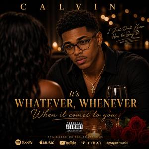 Its Whatever,Whenever