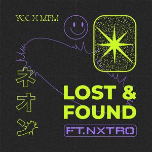 Lost And Found (feat. NXTRO)