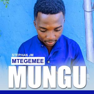 MTEGEMEE MUNGU