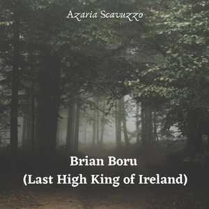 Brian Boru (Last High King of Ireland)