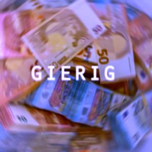 Gierig (feat. Marv Bonaparte)