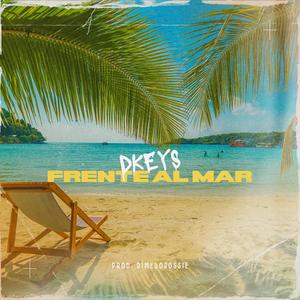 FRENTE AL MAR (feat. DKEY)