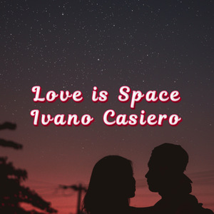 Love is Space