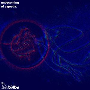 Unbecoming of a Goetia