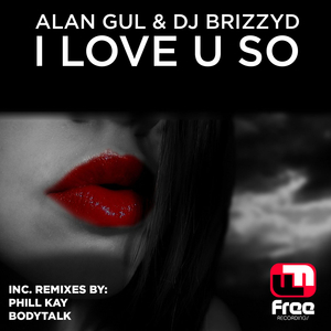 I Love U So (Phill Kay Remix)