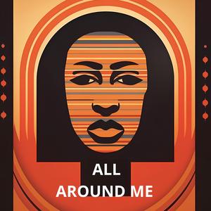 ALL AROUND ME (Afro House)