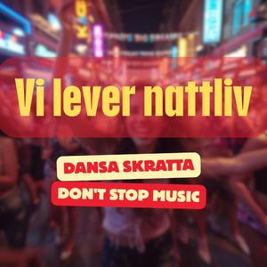 Vi lever nattliv