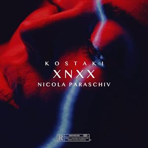XNXX (feat. Nicola Paraschiv)