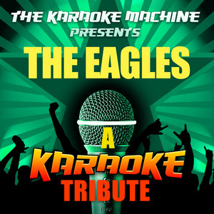Chug All Night (The Eagles Karaoke Tribute)