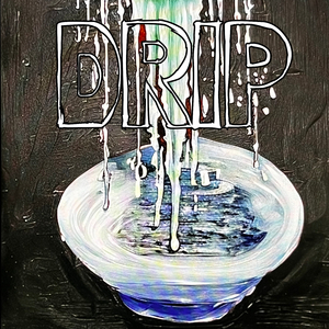 Drip