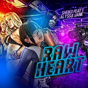 Raw Heart (feat. Alyssa Jane)