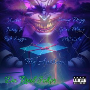 The Anthem (feat. Snoop Dogg, Gucci Mane, Rah Digga, Xzibit, MC Eiht & Juicy J)