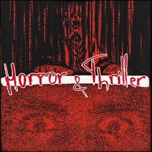 Horror & Thriller (Remix)