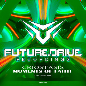 Moments Of Faith (Original Mix)