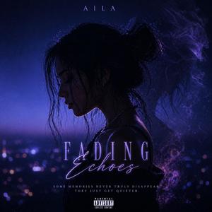 Fading Echoes