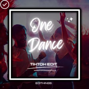 One Dance (TikTok Edit) (Remix)