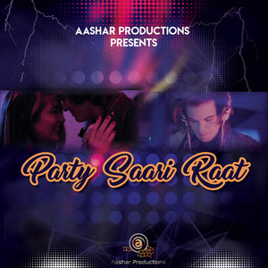 Party Saari Raat